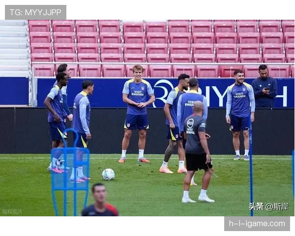 奥布拉克与西蒙尼默契升级，马竞防守体系焕发新生